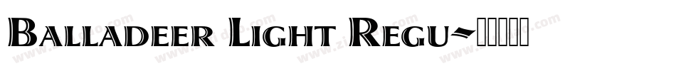 Balladeer Light Regu字体转换